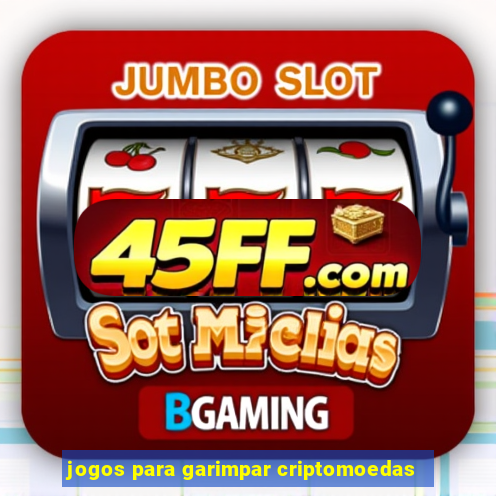 jogos para garimpar criptomoedas